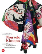 Non solo kimono. Come il Giappone ha rivoluzionato la moda italiana