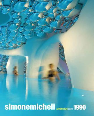 Simone Micheli architecture since 1990 - Roberta Colla Micheli - copertina