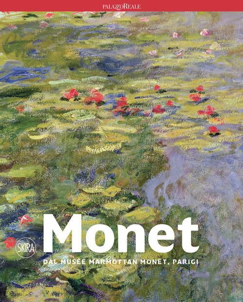 Monet dal Musée Marmottan Monet, Parigi - Marianne Mathieu,Sarah Belmont,Pierre Pinchon - copertina