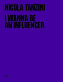 I wanna be an influencer. Ediz. illustrata