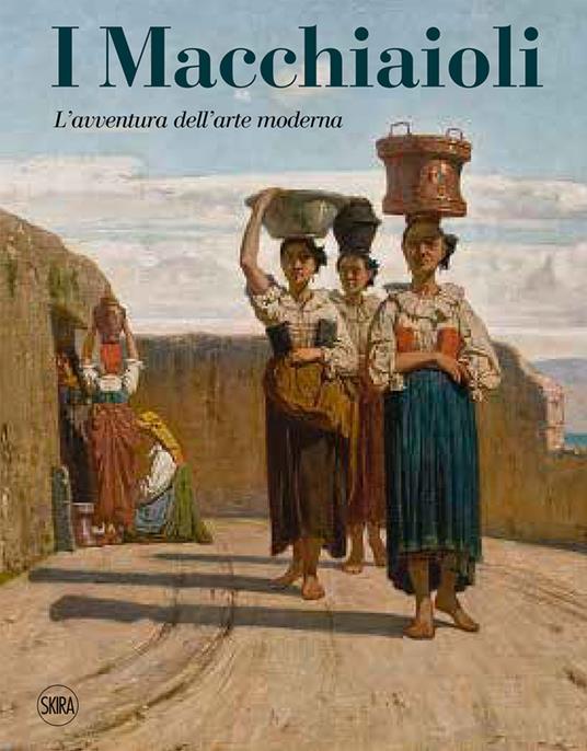I Macchiaioli. L'avventura dell'arte moderna - copertina