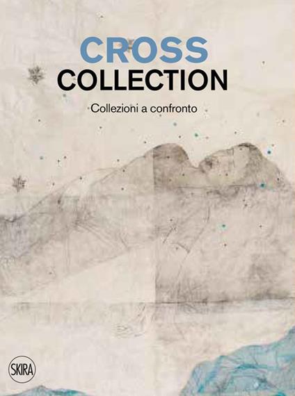 Cross collection. Collezioni a confronto - copertina