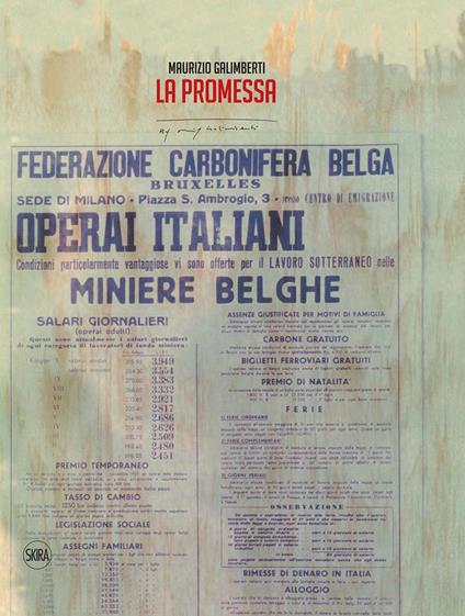 Maurizio Galimberti. La promessa. Marcinelle: 8 agosto 1956. Ediz. italiana e inglese - Gabriele Romagnoli,Denis Curti - copertina