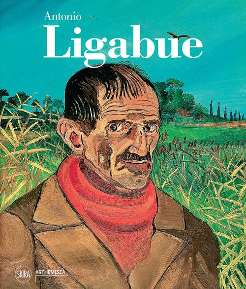 Antonio Ligabue. Ediz. illustrata - copertina