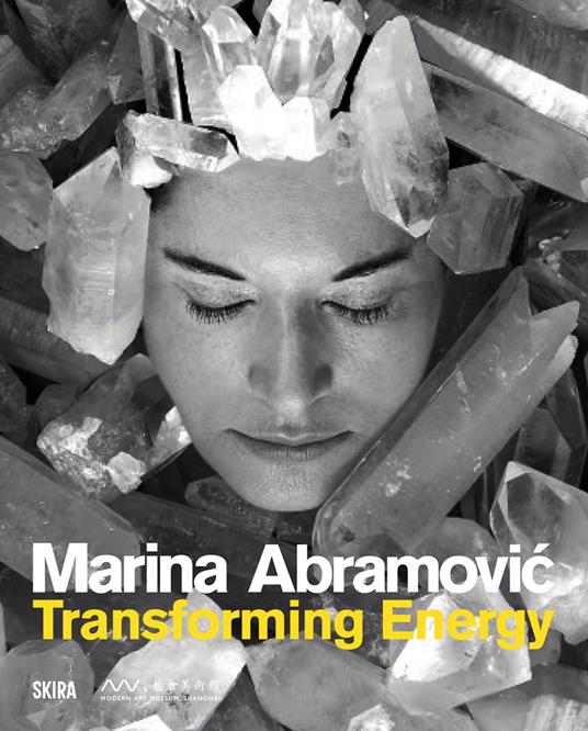 Marina Abramovic. Transforming energy. Ediz. illustrata - copertina