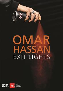 Omar Hassan. Exit lights. Ediz. italiana e inglese