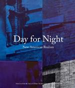Day for night new american realism. Ediz. illustrata