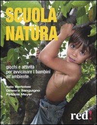 Scuola natura - Italo Bertolasi,Ginevra Sanguigno - copertina
