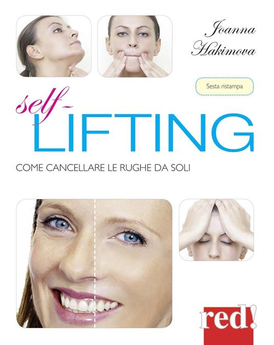 Self lifting. Come cancellare le rughe da soli - Joanna Hakimova - copertina