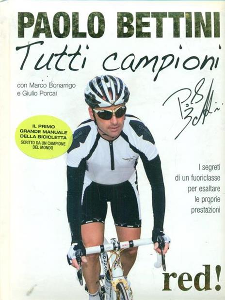 Tutti campioni - Paolo Bettini,Marco Bonarrigo,Giulio Porcai - 5