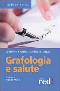 Grafologia e salute - Evi Crotti,Alberto Magni - copertina