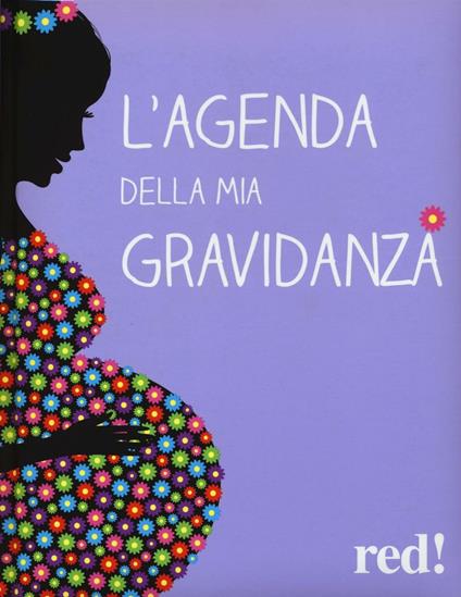 L'agenda della mia gravidanza - Giorgio Gottardi,Serena Viviani - copertina
