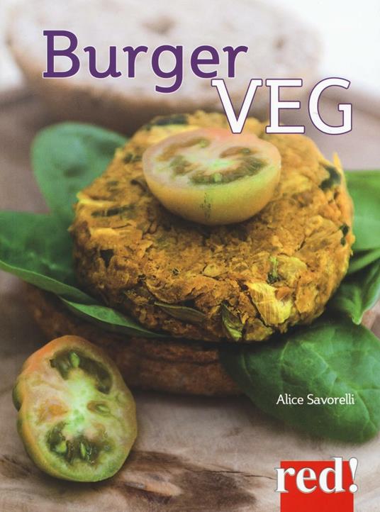Burger veg - Alice Savorelli - copertina