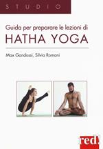 Guida per preparare le lezioni di Hatha yoga
