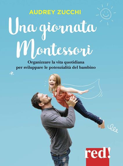 Una giornata Montessori - Audrey Zucchi - copertina