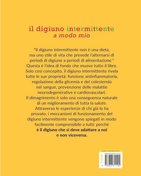 Il digiuno intermittente a modo mio. I protocolli, i benefici, le ricette - Tiziano Scarparo - 2