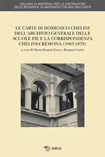 Le carte di Domenico Chelini dell'archivio generale delle scuole pie e la corrispondenza Chelini-Cremona (1863-1878)