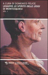 Leggere «Lo spirito delle leggi» di Montesquieu. Vol. 1 - copertina