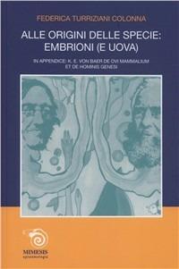 Alle origini delle specie: embrioni (e uova) - Federica Turriziani Colonna - copertina