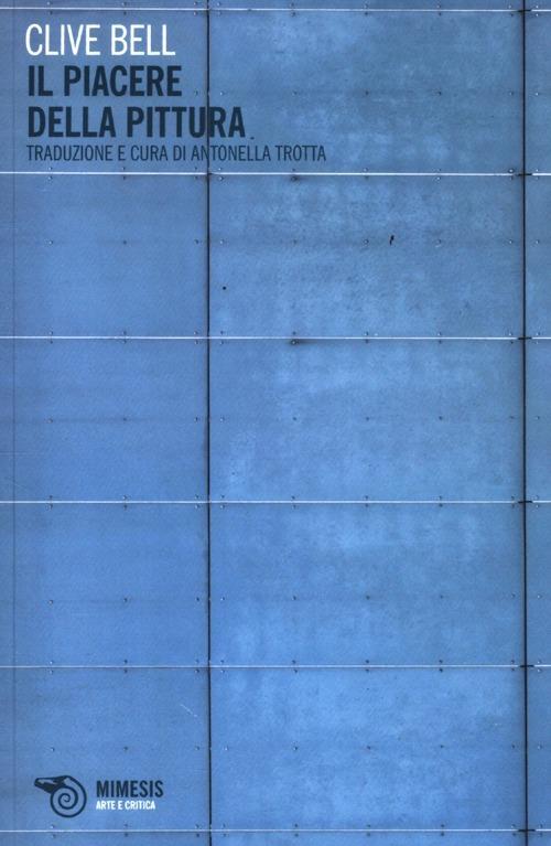 Il piacere della pittura - Clive Bell - copertina