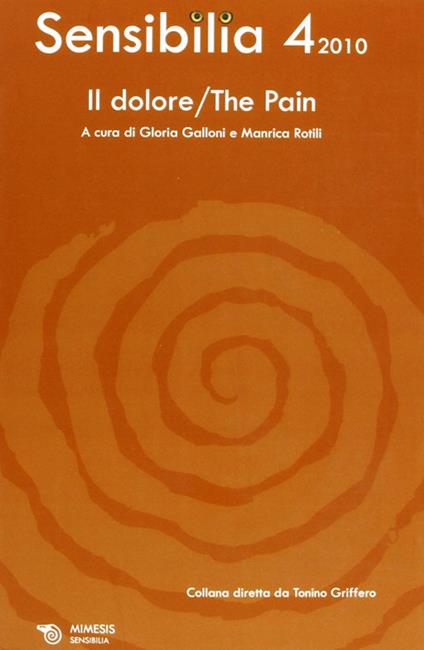 Sensibilia. Ediz. bilingue. Vol. 4: Il dolore-The pain - copertina