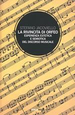 La rivincita di Orfeo. Esperienza estetica e semiosi del discorso musicale