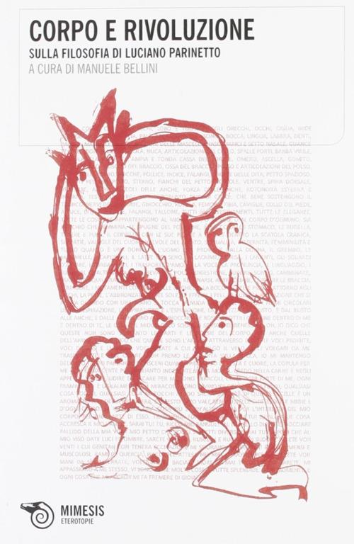 Corpo e rivoluzione. Sulla filosofia di Luciano Parinetto - copertina