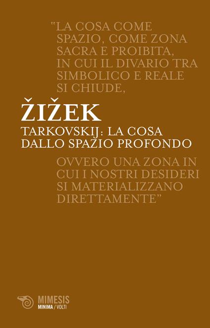 Tarkovskij: la cosa dallo spazio profondo - Slavoj Zizek,D. Cantone - ebook