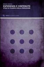 Esperienza e contenuto. Studi di filosofia della percezione