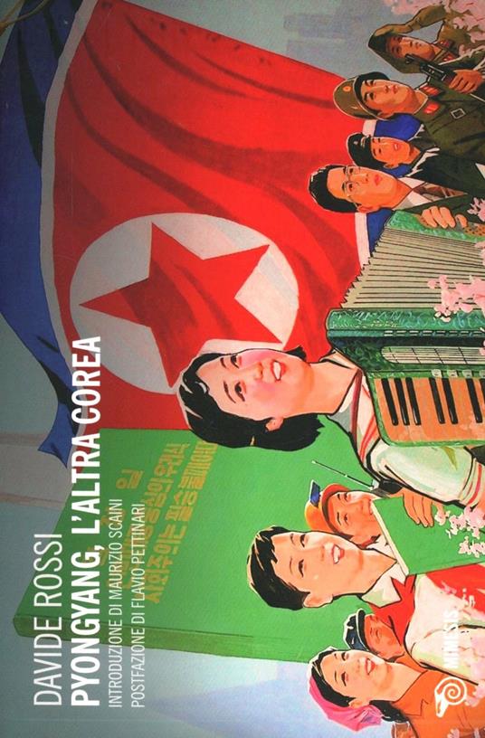 Pyongyang, l'altra Corea - Davide Rossi - copertina