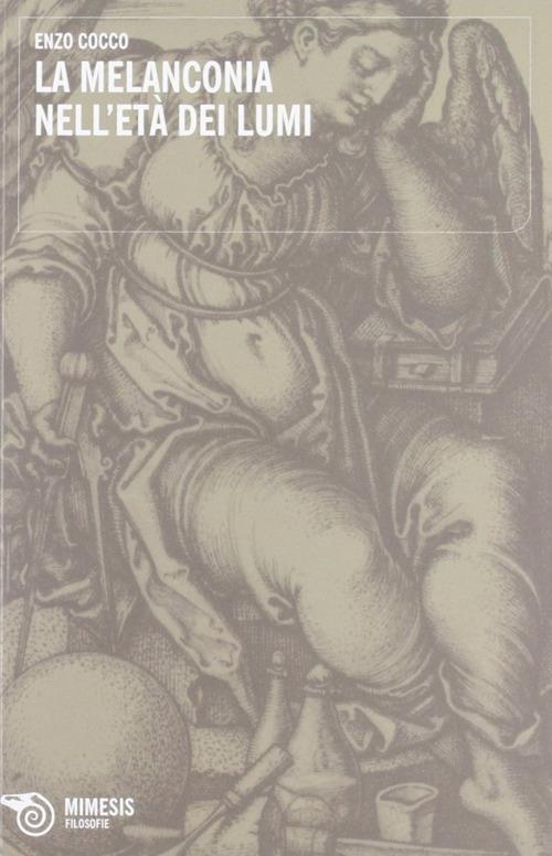La melanconia nell'età dei lumi - Enzo Cocco - copertina
