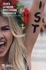 Femen. La nuova rivoluzione femminista