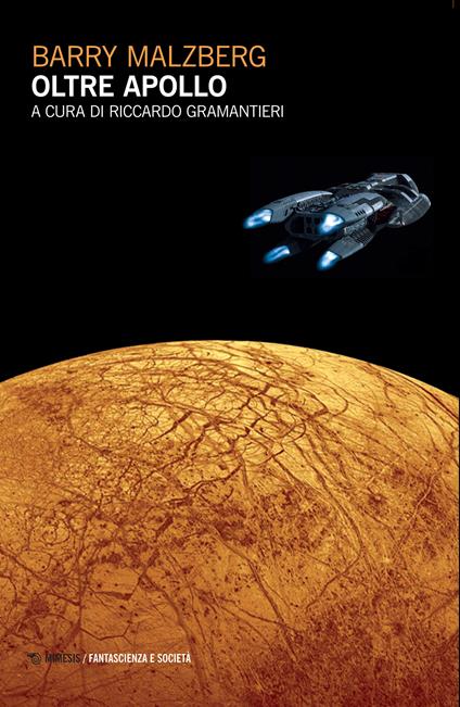 Oltre Apollo - Barry Malzberg,R. Gramantieri - ebook