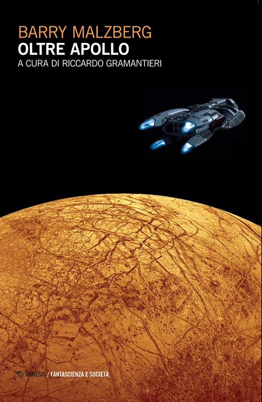 Oltre Apollo - Barry Malzberg,R. Gramantieri - ebook