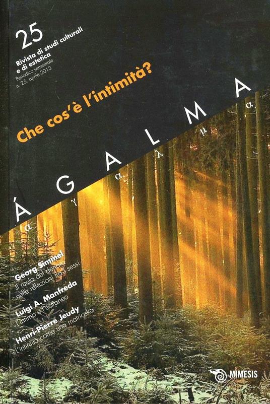 Ágalma. Vol. 25: Che cos'è l'intimità?. - copertina