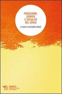 Percezione, semiosi e socialità del senso - copertina