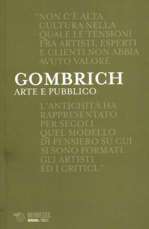 Arte e pubblico. Artisti, esperti, clienti - Ernst H. Gombrich - copertina