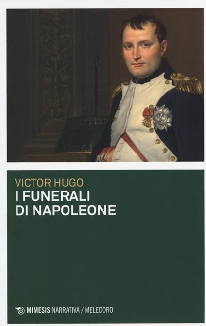 I funerali di Napoleone - Victor Hugo - copertina