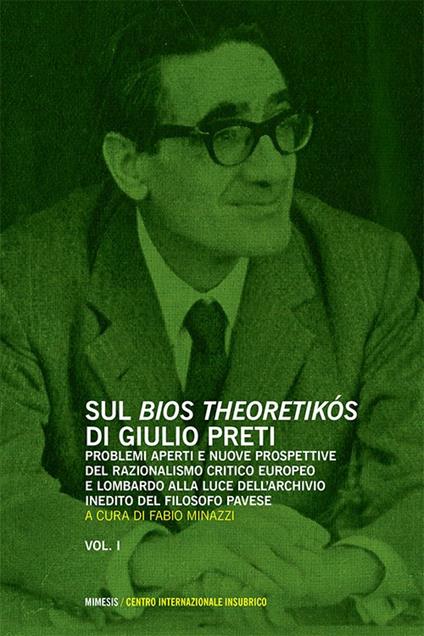 Il bios theoretikos di Giulio Preti - copertina