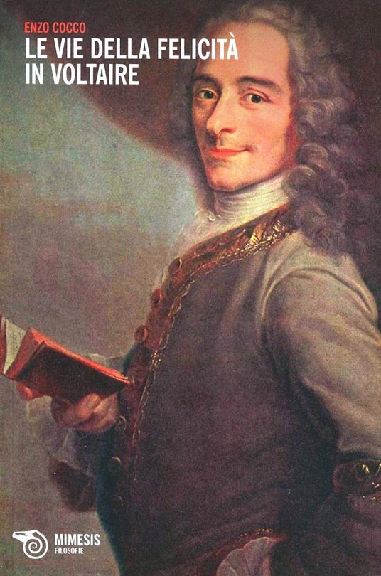 Le vie della felicità in Voltaire - Enzo Cocco - copertina