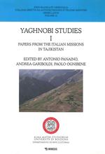 Yaghnobi studies. Vol. 1: Papers from the italian missions in Tajikistan.