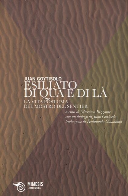 Esiliato di qua e di là. La vita postuma del Mostro del Sentier - Juan Goytisolo - copertina