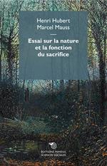 Essai sur la nature et la fonction du sacrifice