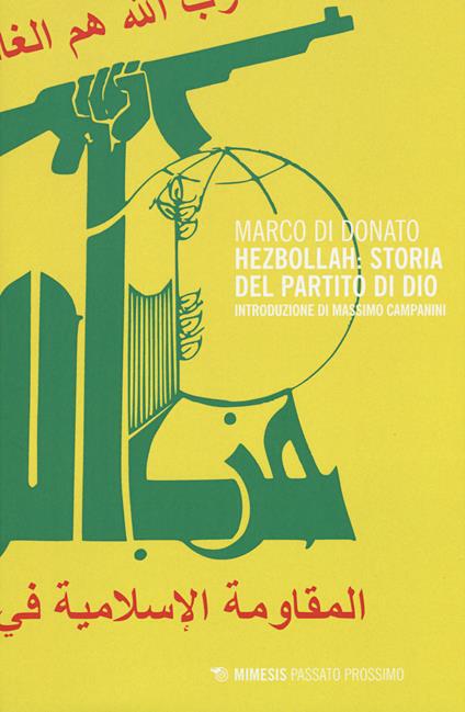 Hezbollah: storia del partito di Dio - Marco Di Donato - copertina