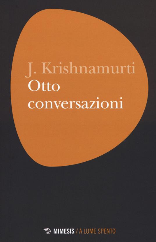 Otto conversazioni - Jiddu Krishnamurti - copertina