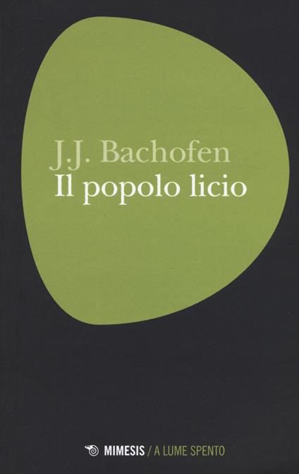 Il popolo licio - Johann Jakob Bachofen - copertina