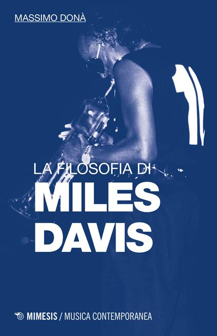 La filosofia di Miles Davis - Massimo Donà - copertina
