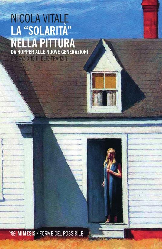 La «solarità» nella pittura. Da Hopper alle nuove generazioni - Nicola Vitale - copertina