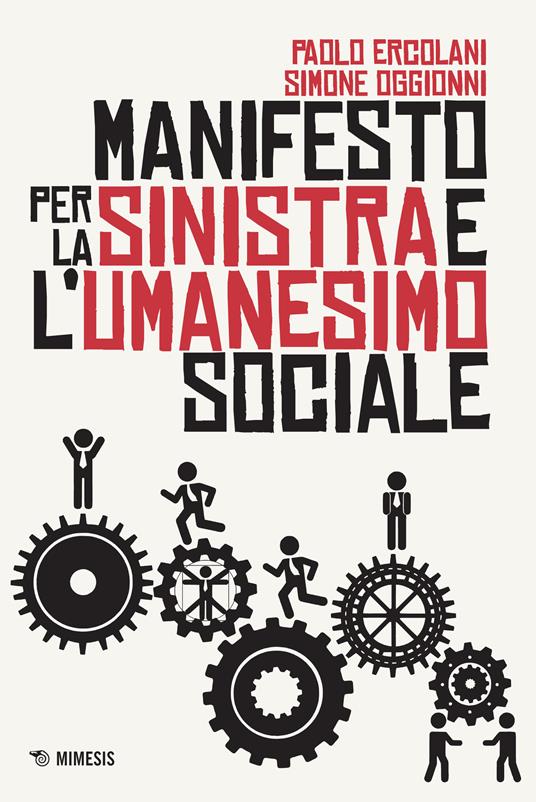Manifesto per la Sinistra e l'umanesimo sociale - Paolo Ercolani,Simone Oggionni - ebook