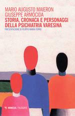 Storia, cronaca e personaggi della psichiatria varesina